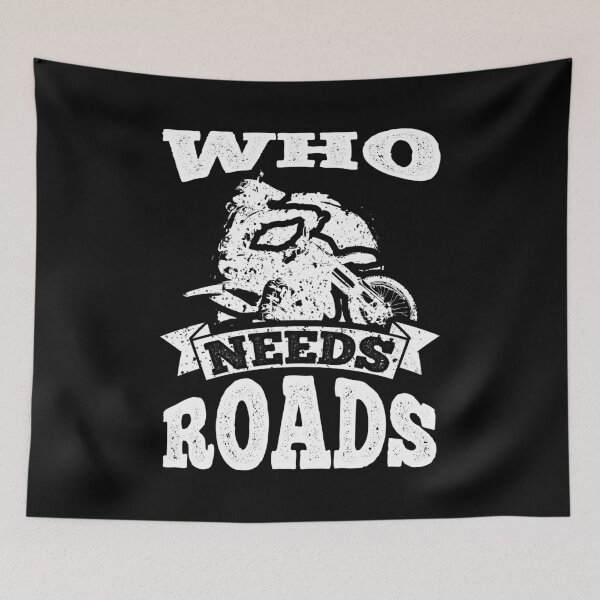 Item preview, Dirt Bike Who Needs Roads Funny Biker designed and sold by LarkDesigns.
