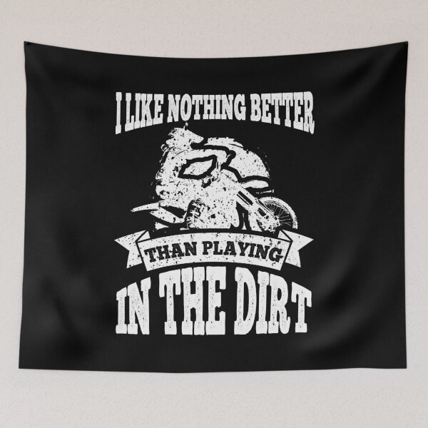 Item preview, Dirt Bike Playing in the Dirt Funny Saying designed and sold by LarkDesigns.