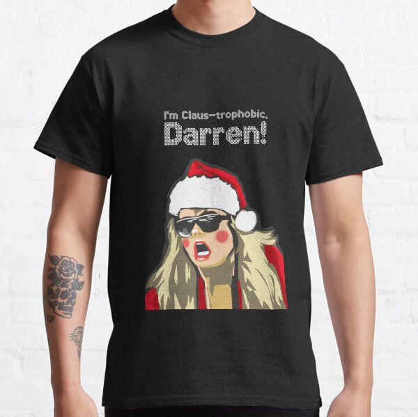 I'm Claustrophobic, Darren Classic T-Shirt