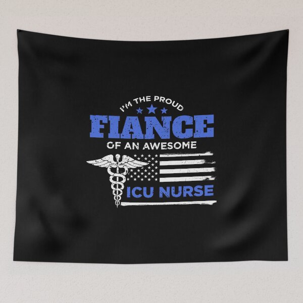 Item preview, I Am The Proud Fiance of an Awesome ICU Nurse designed and sold by LarkDesigns.
