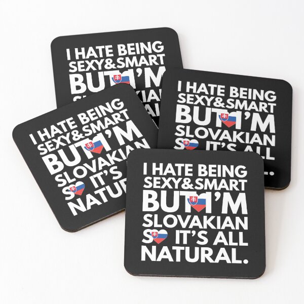 Item preview, Hate Being Sexy and Smart, But I am Slovakian, It is All Natural.  designed and sold by elhefe.