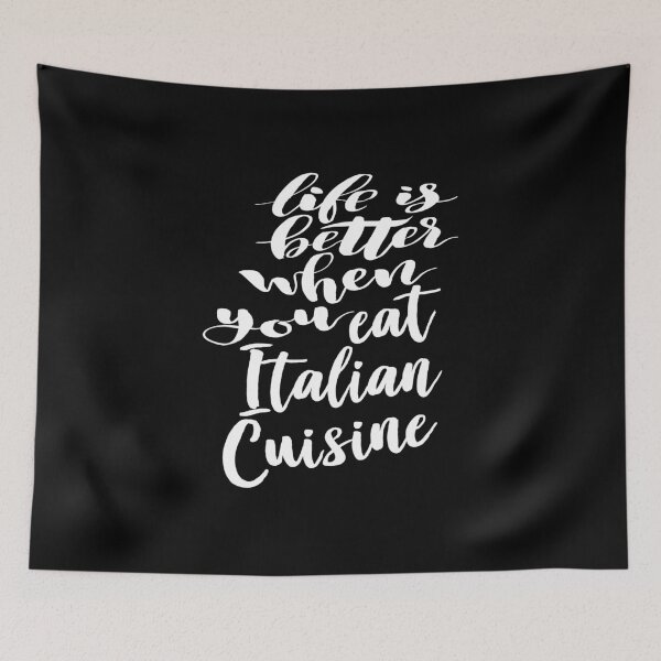 Item preview, Life Is Better When You Eat Italian Cuisine designed and sold by ProjectX23.