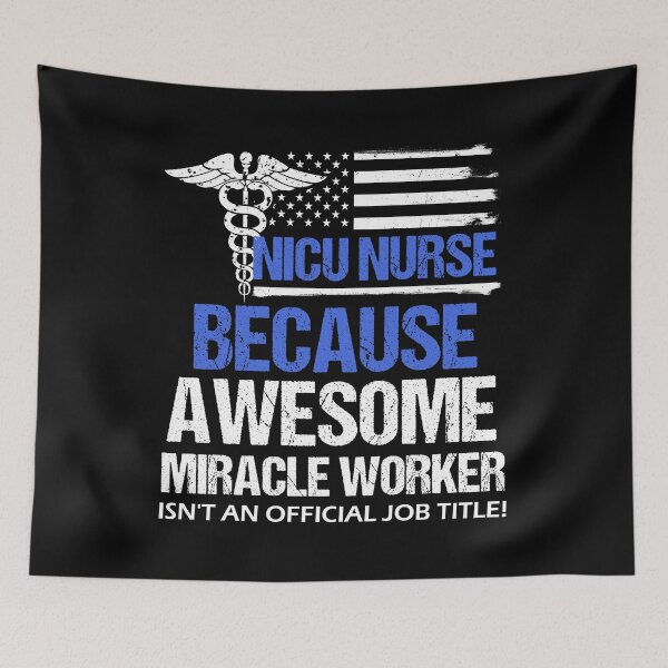 Item preview, NICU Nurse Awesome Miracle Worker designed and sold by LarkDesigns.