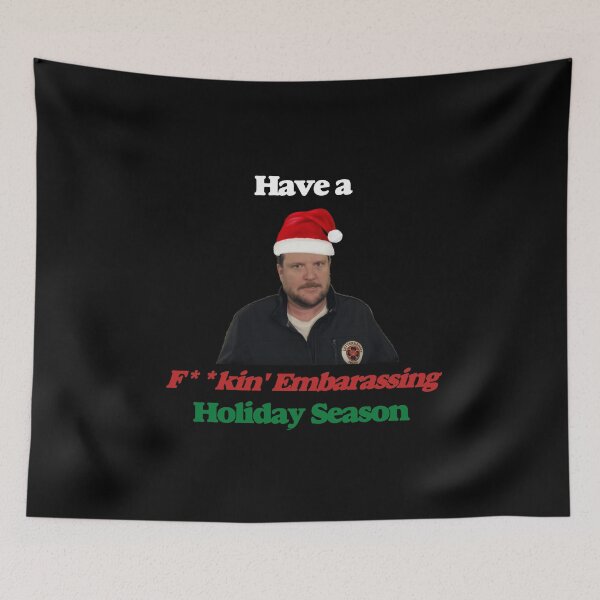 Item preview, Have a f**ing embarrassing! Holiday Season (Dark Background) (CENSORED) designed and sold by Meme Fandom.