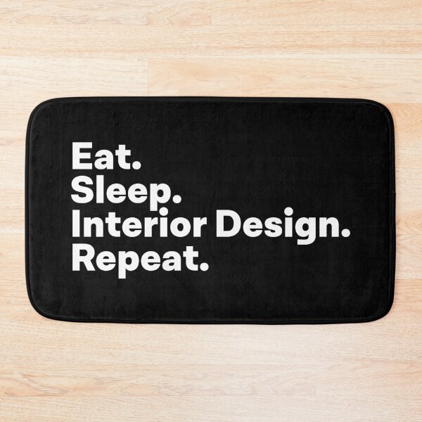 Item preview, Eat Sleep Interior Design Repeat designed and sold by teesaurus.