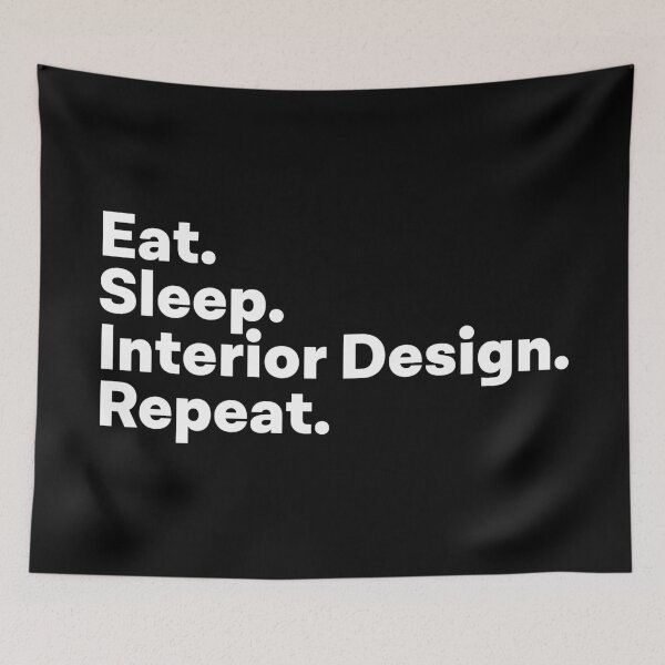 Item preview, Eat Sleep Interior Design Repeat designed and sold by teesaurus.
