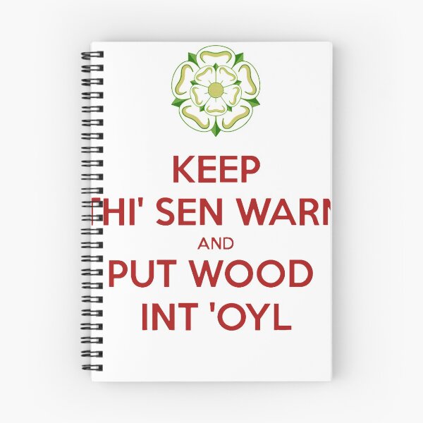 Item preview, Keep Thi Sen Warm And Put Wood Int'oyl Yorkshire Dialect designed and sold by taiche.