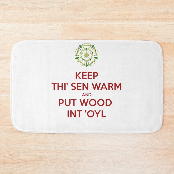 Item preview, Keep Thi Sen Warm And Put Wood Int'oyl Yorkshire Dialect designed and sold by taiche.