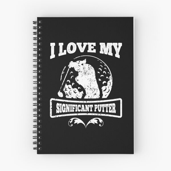 Item preview, Golf I Love My Significant Putter Funny Golfer designed and sold by LarkDesigns.