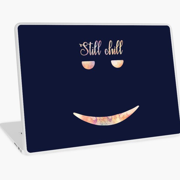 Still Chill Girl Laptop Skins Redbubble - robloxthemeparty instagram posts photos and videos