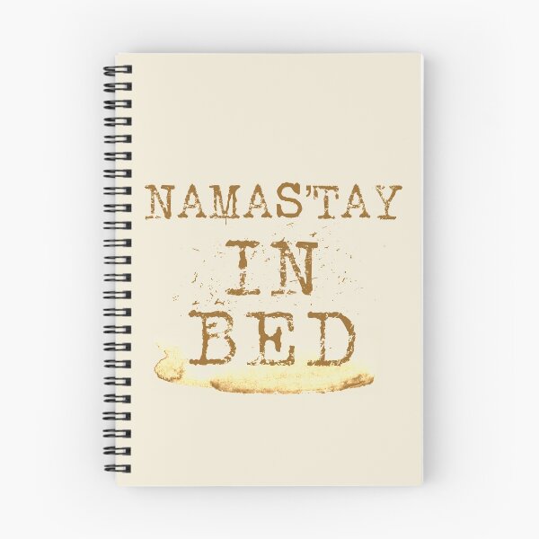 Item preview, Namas’tay in bed typography text art quote by Word Fandom - wordfandom designed and sold by Kerry Pritchard.