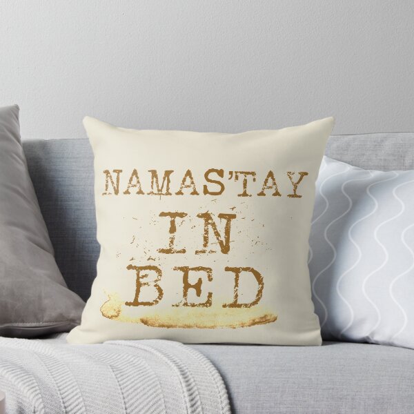 Artikelvorschau, Namas’tay in bed typography text art quote by Word Fandom - wordfandom entworfen und verkauft von Kerry Pritchard.