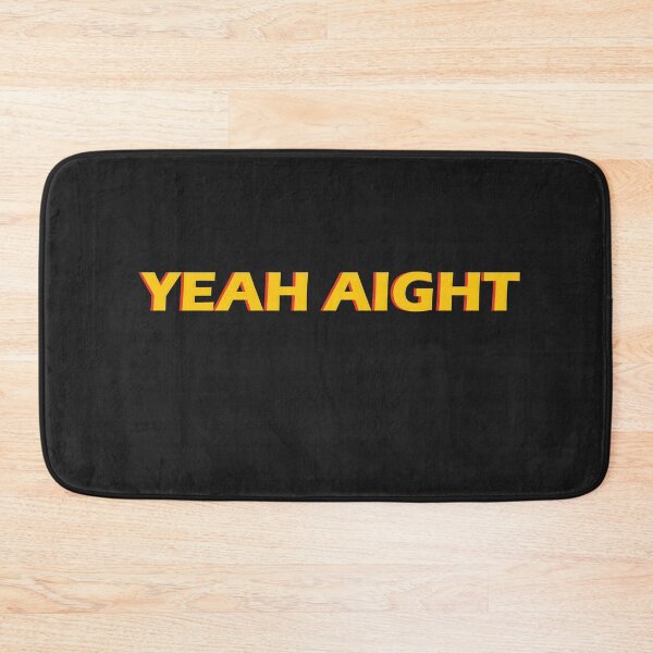 Item preview, Yeah Aight  designed and sold by HiddenStar02.