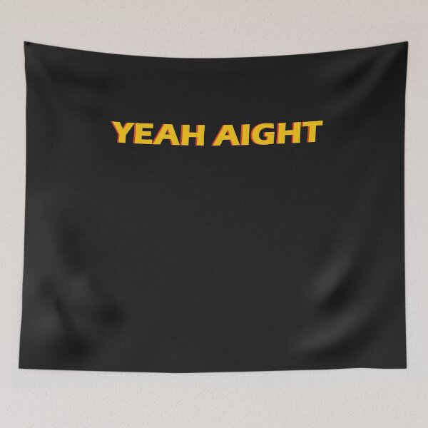 Item preview, Yeah Aight  designed and sold by HiddenStar02.