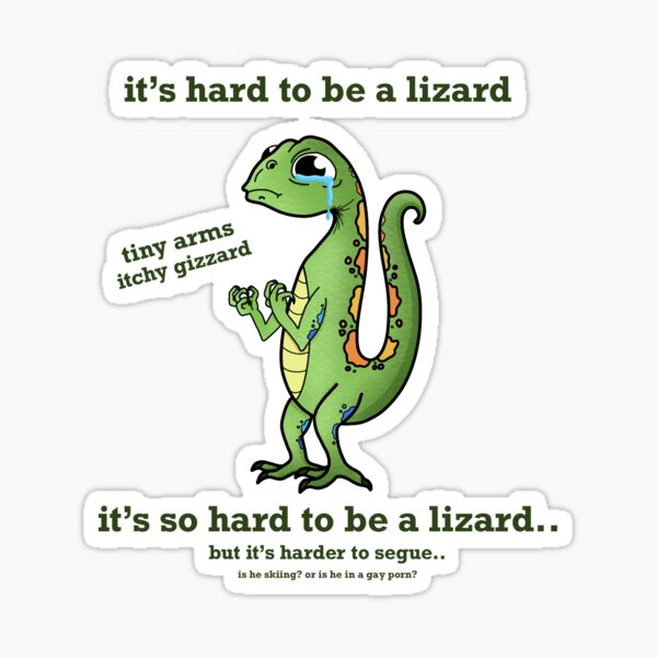 Es difícil ser un lagarto - Bo Burnham Pegatina