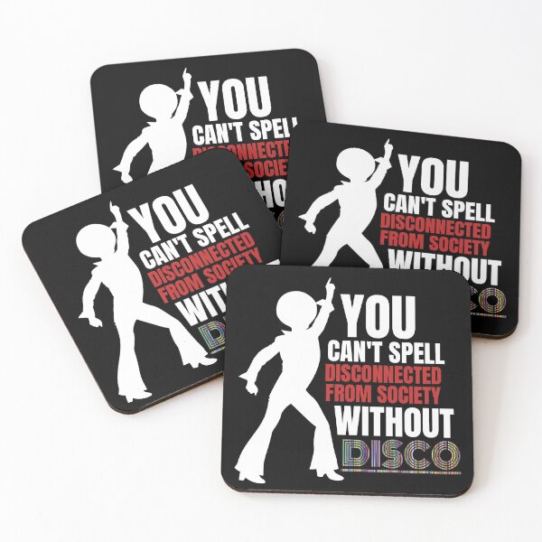 Item preview, You can't spell disconnected from society without disco designed and sold by Tdork.