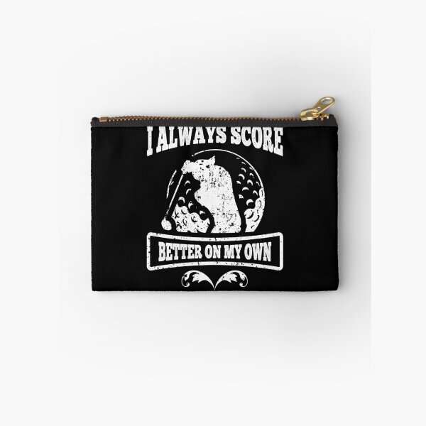 Item preview, Funny Golf Saying I Always Score Better On My Own designed and sold by LarkDesigns.