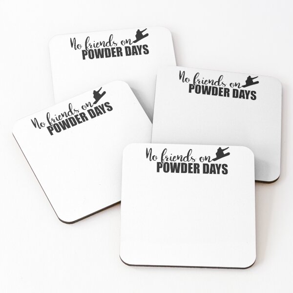 Item preview, No friends on Powder Days Snowboarding Snowboarding Freestyle Winter Wintersport designed and sold by VollNiceDesign.