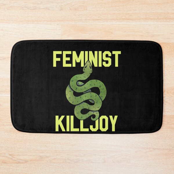 Item preview, Feminist Killjoy designed and sold by FrictionMaxxing.