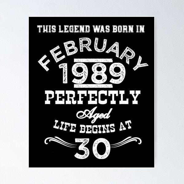 Item preview, This Legend Was Born In February 1989 30th Birthday White designed and sold by LarkDesigns.