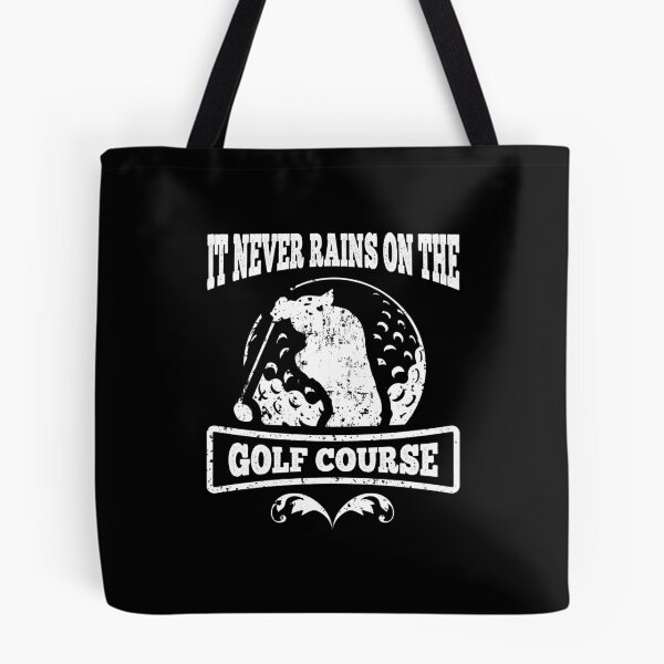 Item preview, Golfing Saying It Never Rains on the Golf Course designed and sold by LarkDesigns.