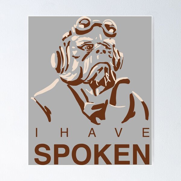 Item preview, I Have Spoken  designed and sold by Beachhead.