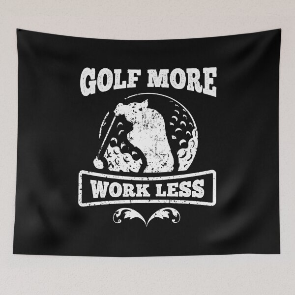 Item preview, Golf More Work Less Golfing Quote designed and sold by LarkDesigns.