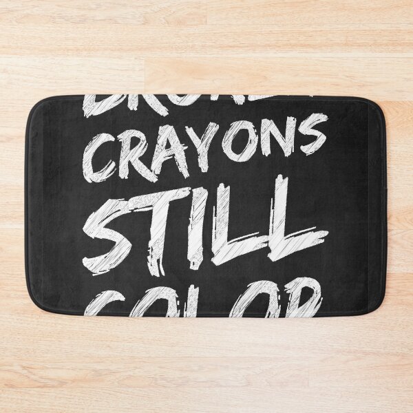 Item preview, Broken Crayons Still Color designed and sold by sibgat.