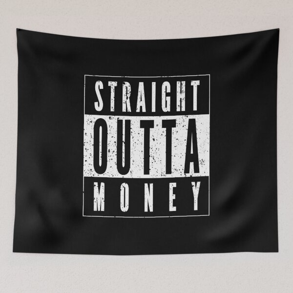 Item preview, Straight Outta Money Funny Vintage Look designed and sold by LarkDesigns.