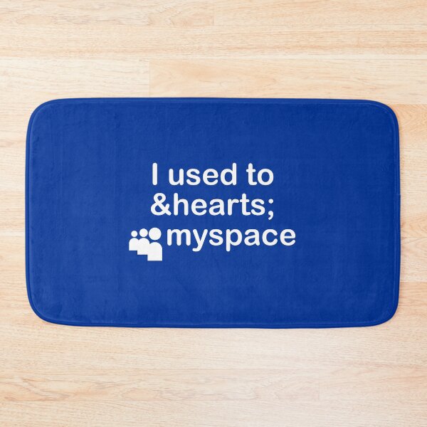 Item preview, I used to &hearts; Myspace <3 designed and sold by fandemonium.