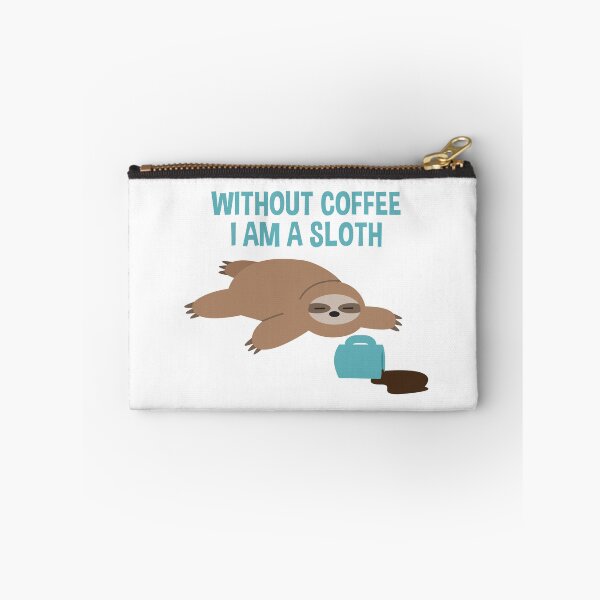 Item preview, Without coffee i am a sloth designed and sold by nmdesigns1.
