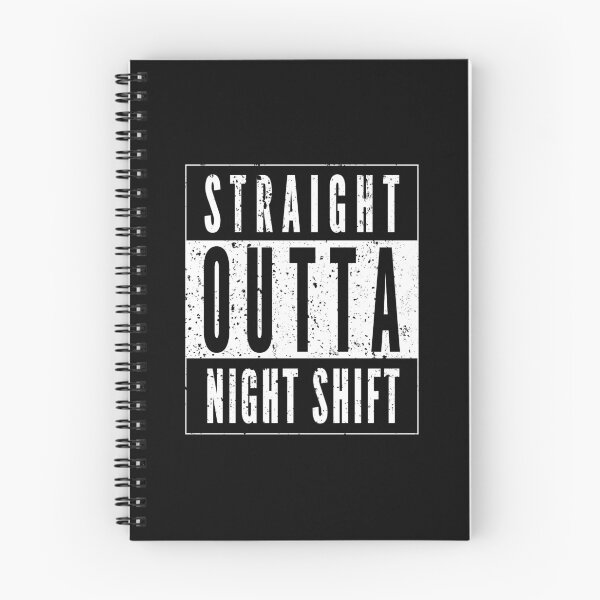 Item preview, Straight Outta Night Shift Distressed Vintage Look designed and sold by LarkDesigns.