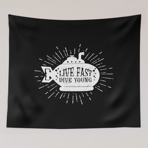 Item preview, Live Fast Dive Young Submarine Divers Motivational Quote designed and sold by LarkDesigns.