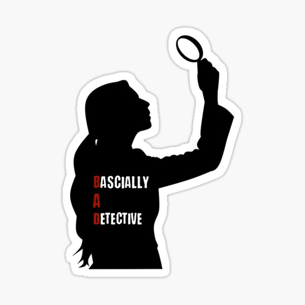 Basically a detective from Frenchtoastygood Sticker