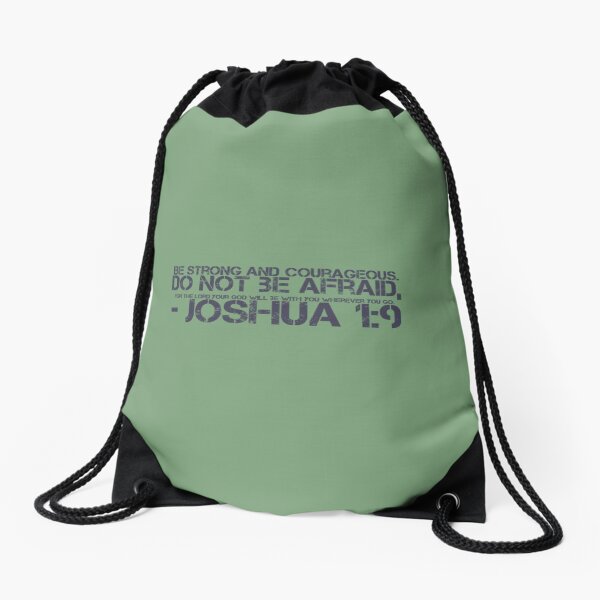 Joshua 1:9 Green Drawstring Bag