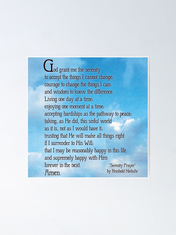 "'Serenity Prayer' By Reinhold Niebuhr" Poster by knightsydesign