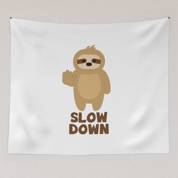 Artikelvorschau, Slow down Faultier entworfen und verkauft von nmdesigns1.