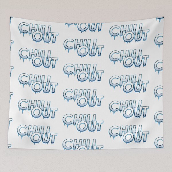 Item preview, Chill Out designed and sold by soup-y.