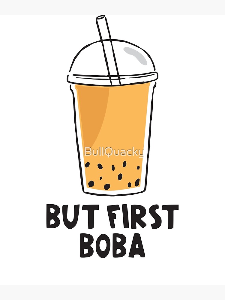 But First Boba Funny Bubble Tea Lover Humor Quote Cup Silhouette Greeting Card By Bullquacky Redbubble