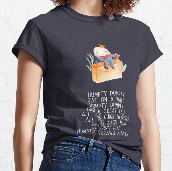 Nursery Rhyme - Humpty Dumpty Classic T-Shirt