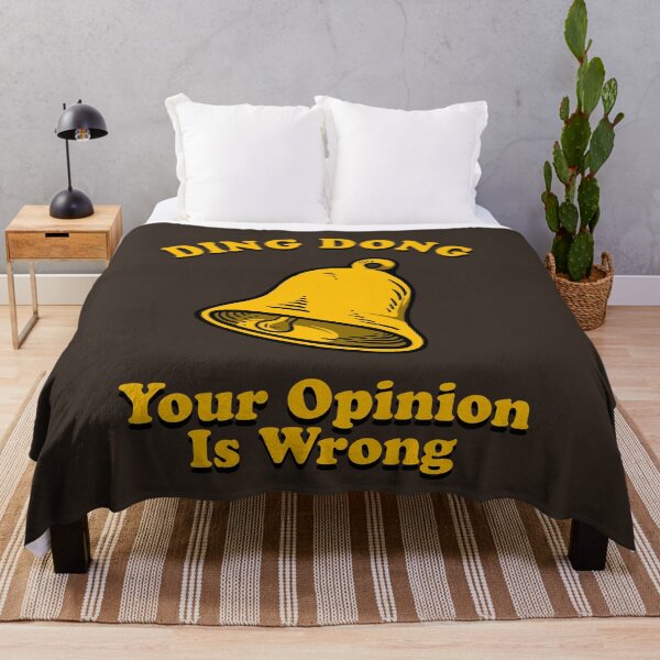 Item preview, Ding Dong Your Opinion Is Wrong designed and sold by Yipptee Shirts.