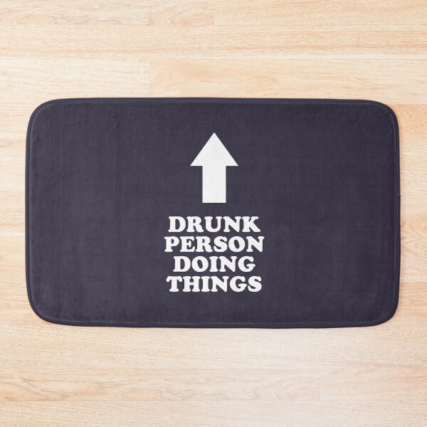Item preview, Drunk Person Doing Things designed and sold by Yipptee Shirts.