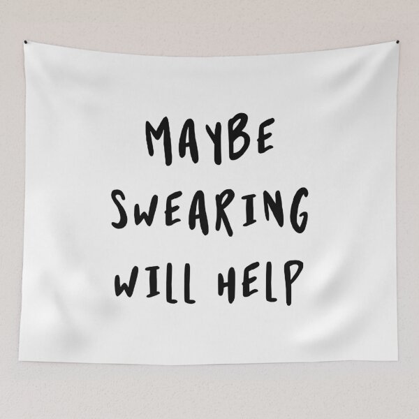 Item preview, Maybe Swearing Will Help designed and sold by ZoollGraphics.