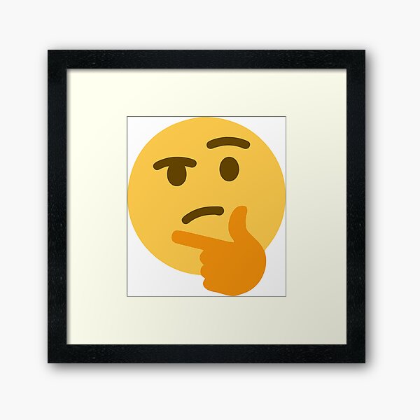 Thinking emoji meme (large) Art Print for Sale by Clean Woods