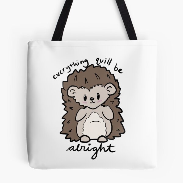 Item preview, Everything Quill Be Alright Hedgehog  designed and sold by chloecricket.