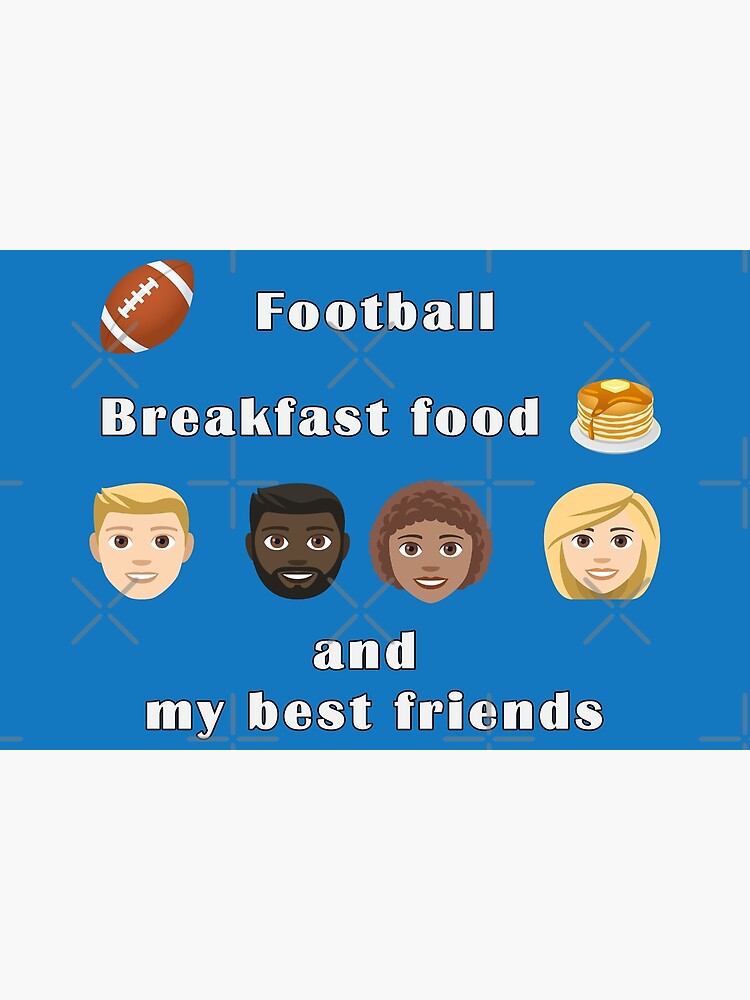 Football, breakfast food and my best friends. by wagnerps