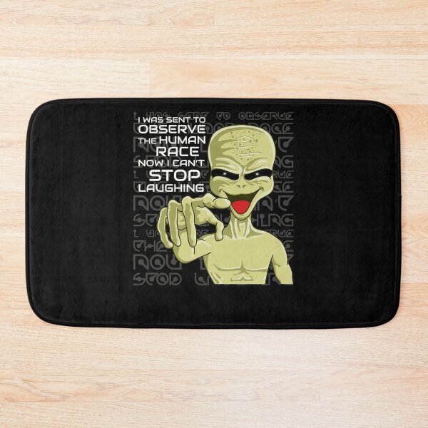 Item preview, I Was Sent To Observe The Human Race - Funny Space Alien designed and sold by GnarlyGatorTees.