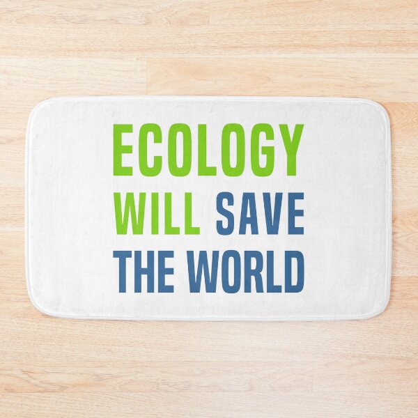 Item preview, Ecology will save the World designed and sold by fourretout.