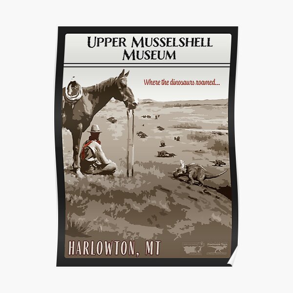 Upper Musselshell Museum Poster