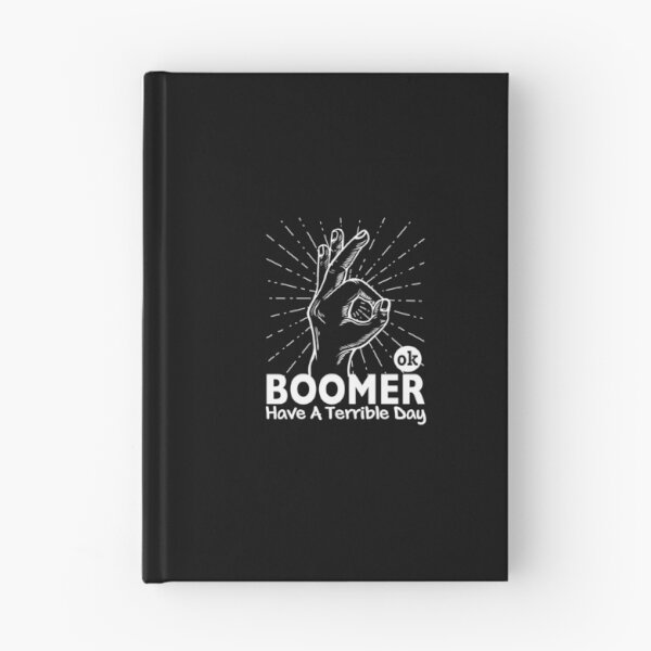 Item preview, ok boomer have a terrible day designed and sold by gomskyartstudio.